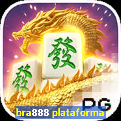 bra888 plataforma